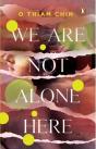 We Are Not Alone Here - Preview