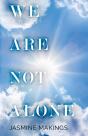 We Are Not Alone - Preview