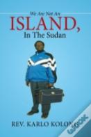 We Are Not An Island, In The Sudan
