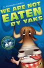We Are Not Eaten By Yaks - Preview