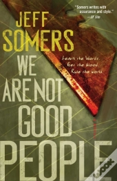 We Are Not Good People