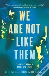 We Are Not Like Them