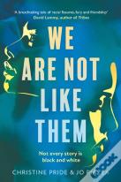 We Are Not Like Them