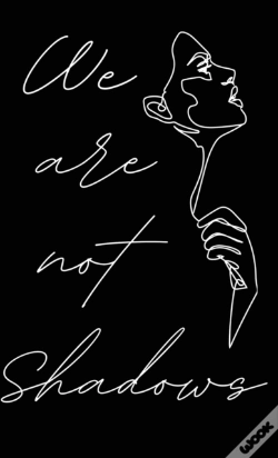 Capa do artigo We Are Not Shadows