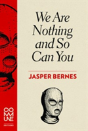 We Are Nothing And So Can You - Preview