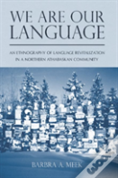 We Are Our Language