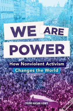 Capa do artigo We Are Power: How Nonviolent Activism Changes The World