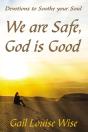 We Are Safe, God Is Good - Preview