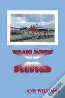 We Are Surely Blessed