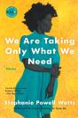We Are Taking Only What We Need - Preview