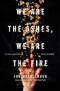 We Are The Ashes, We Are The Fire - Preview