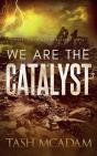 We Are The Catalyst - Preview