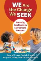 We Are The Change We Seek