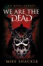We Are The Dead - Preview