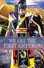 We Are The First Emperor - Preview