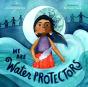 We Are Water Protectors - Preview