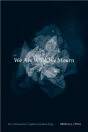 We Are What We Mourn - Preview