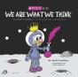 We Are What We Think - Preview