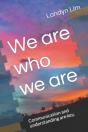 We Are Who We Are - Preview