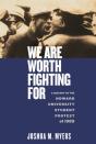 We Are Worth Fighting For - Preview