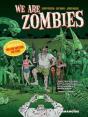 We Are Zombies - Preview