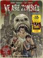 We Are Zombies - Preview