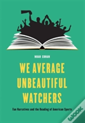 We Average Unbeautiful Watchers