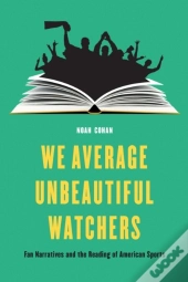 We Average Unbeautiful Watchers