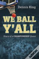 We Ball Y'All