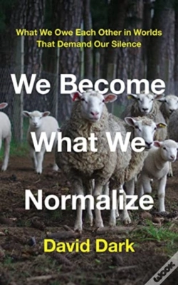 Capa do artigo We Become What We Normalize