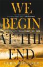We Begin At The End - Preview
