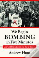 We Begin Bombing In Five Minutes