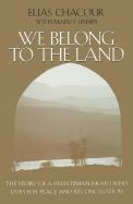 We Belong To The Land