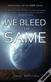 We Bleed The Same