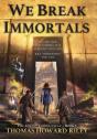 We Break Immortals - Preview