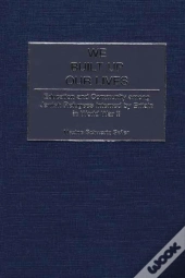 We Built Up Our Lives
