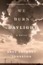 We Burn Daylight - Preview