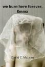 We Burn Here Forever, Emma - Preview