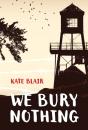 We Bury Nothing - Preview