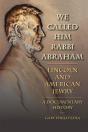 We Called Him Rabbi Abraham - Preview