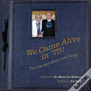 We Came Alive In '75