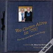 We Came Alive In '75