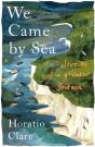 We Came By Sea - Preview
