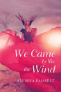 We Came In Like The Wind - Preview
