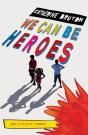 We Can Be Heroes - Preview