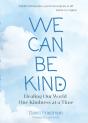 We Can Be Kind - Preview