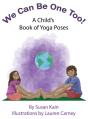 We Can Be One Too! A Child'S Book Of Yog - Preview