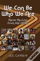 We Can Be Who We Are
