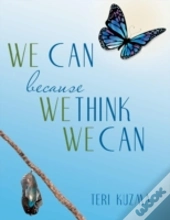 We Can Because We Think We Can