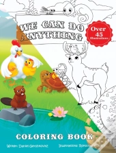 We Can Do Anything - Coloring Book